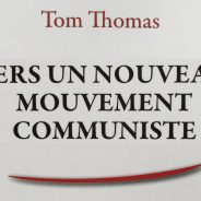 VERS UN NOUVEAU MOUVEMENT COMMUNISTE