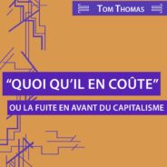 QUOI QU’IL EN COÛTE – NOTE DE LECTURE