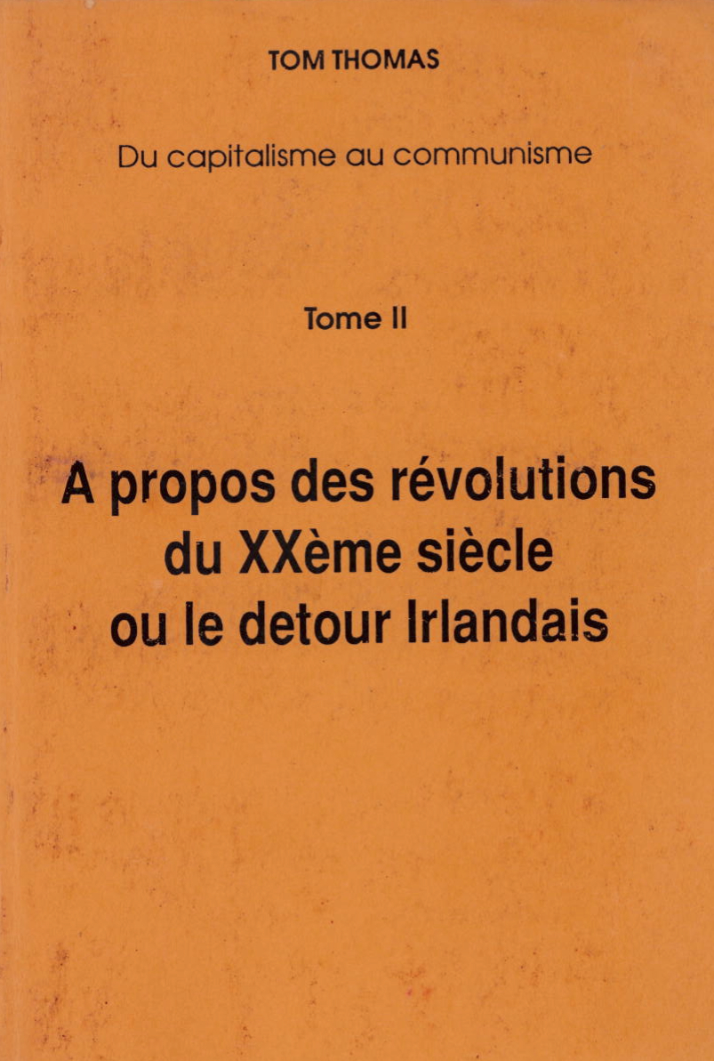 Couverture de « À propos des révolutions du XXe siècle ou le détour irlandais », de Tom Thomas