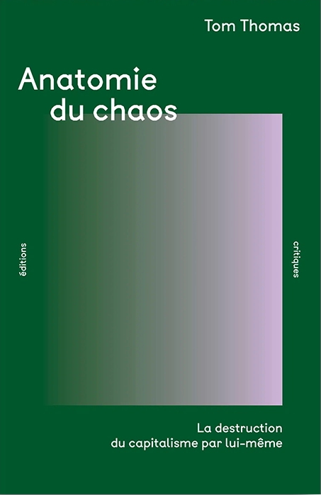 Couverture de « Anatomie du chaos », de Tom Thomas