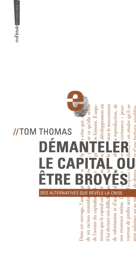 Couverture de « Démanteler le capital ou être broyés », de Tom Thomas