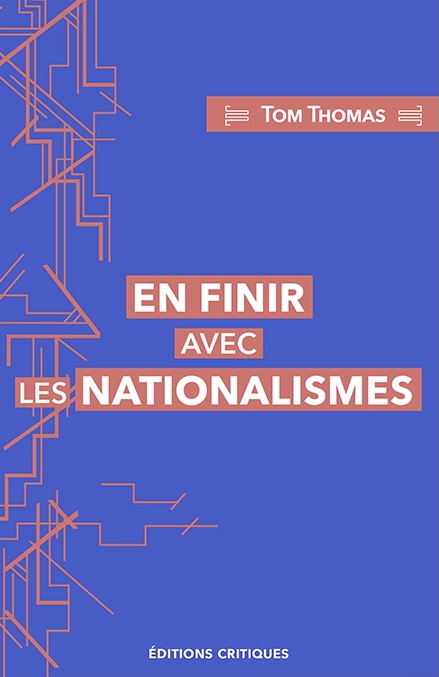Couverture de « En finir avec les nationalismes », de Tom Thomas