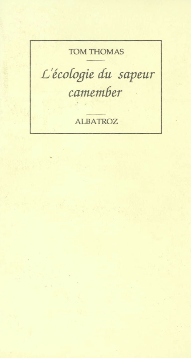 Couverture de « L’écologie du sapeur Camember », de Tom Thomas