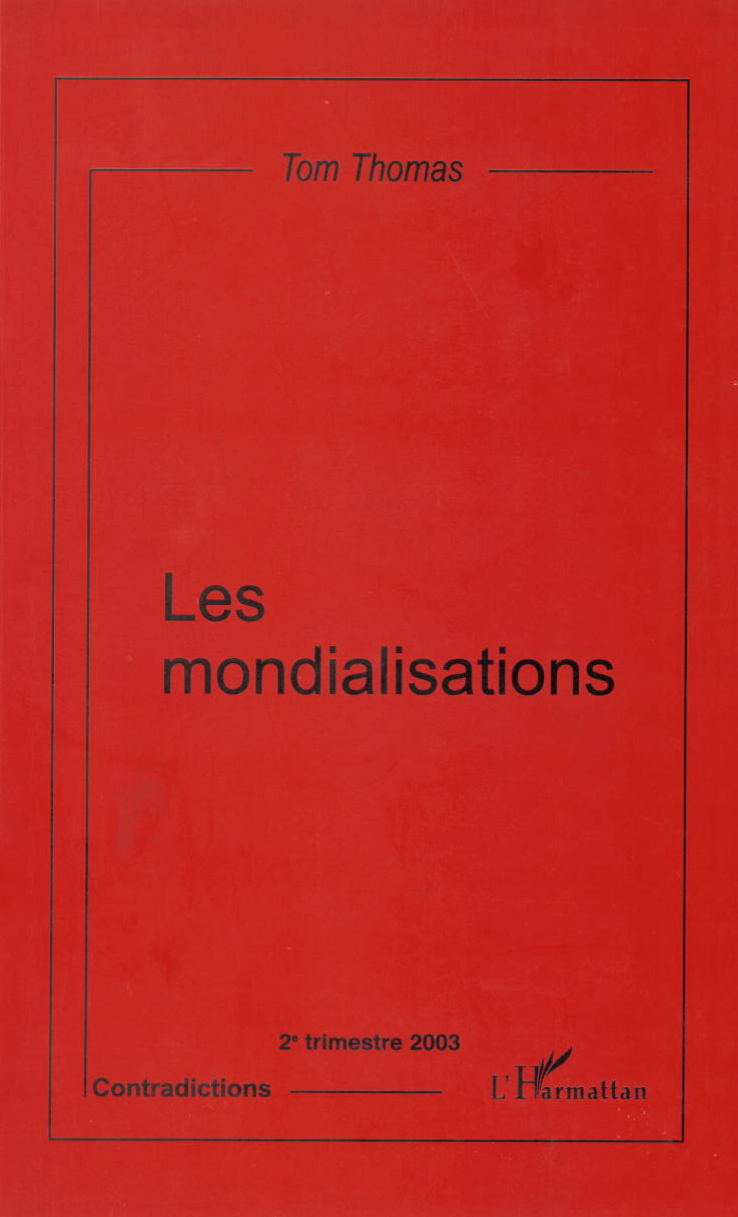 Couverture de « Les mondialisations », de Tom Thomas