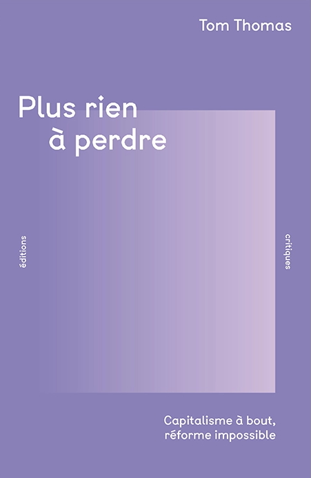 Couverture de « Plus rien à perdre », de Tom Thomas