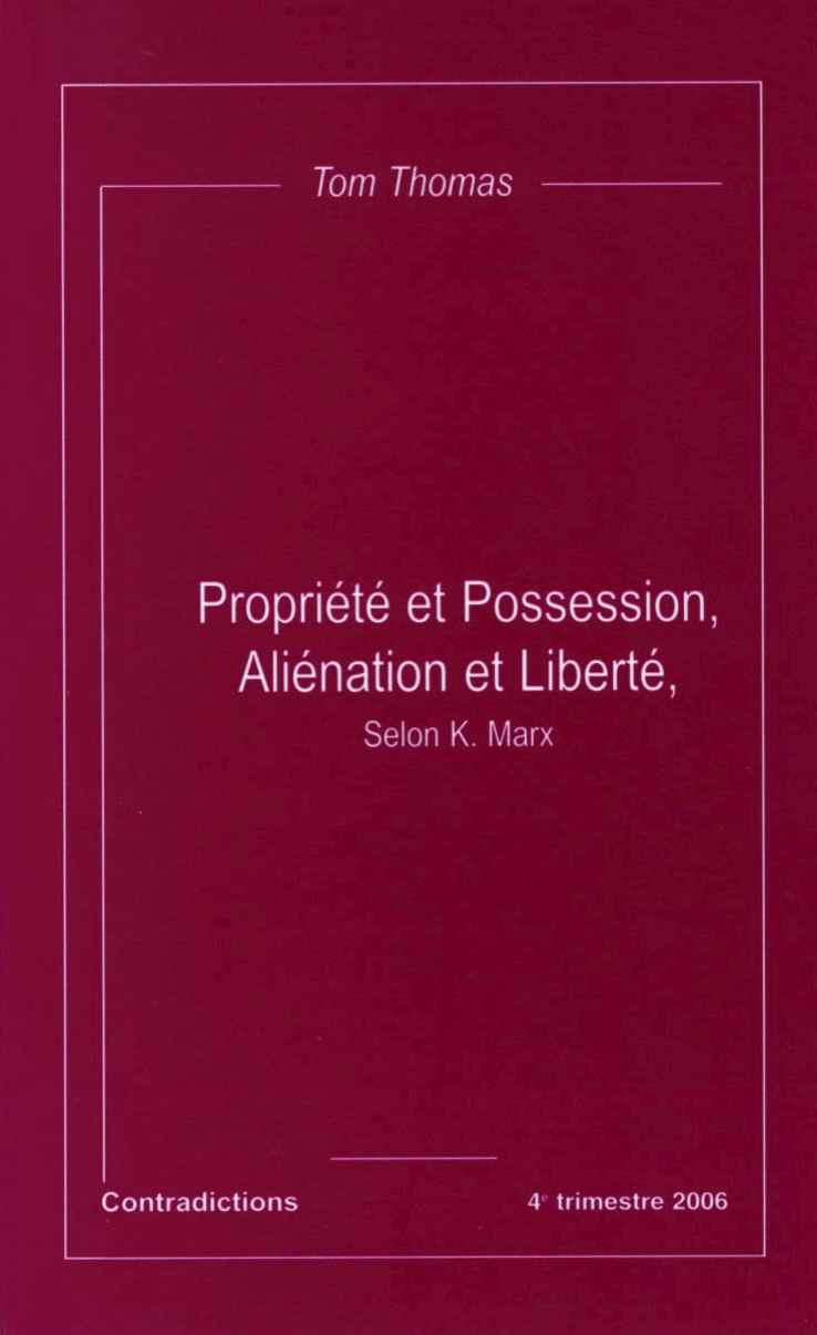 Couverture de « Propriété et possession, aliénation et liberté », de Tom Thomas