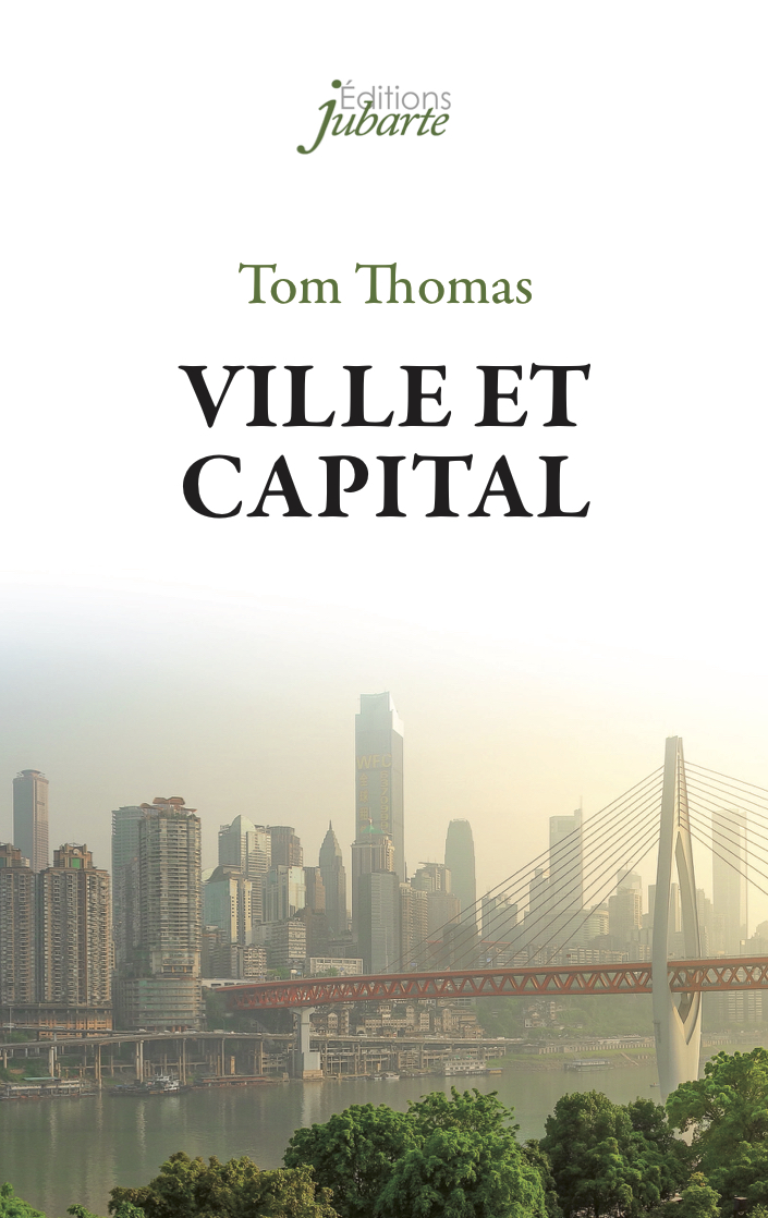 Couverture de « Ville et capital », de Tom Thomas